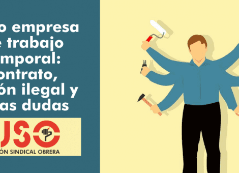 ¿Qué es una ETT o empresa de trabajo temporal? Contratos, cesión ilegal y otras dudas