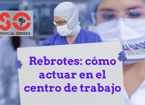 ¿Cómo actuar en el centro de trabajo ante los rebrotes por coronavirus?