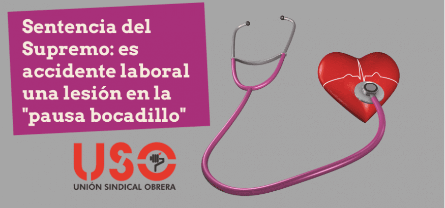 Supremo sentencia como accidente de trabajo lesión durante descanso o "pausa del bocadillo"