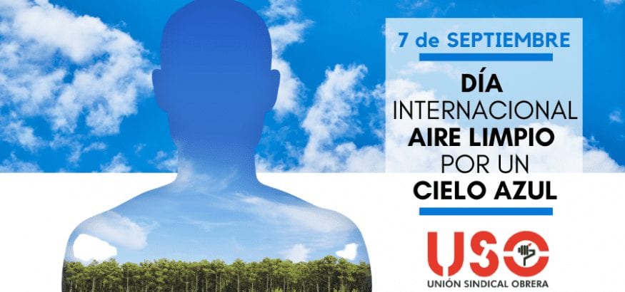 Mejorar la calidad del aire. Día Internacional del Aire Limpio