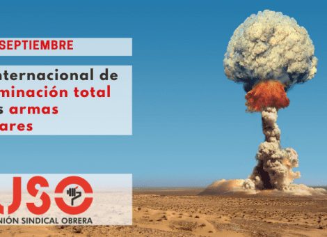 USO se suma a los llamamientos para acabar con las armas nucleares