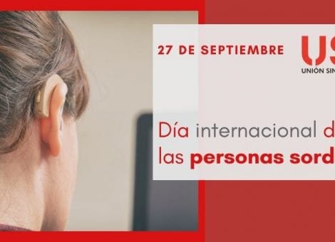 Día de las Personas Sordas. USO apuesta por la detección temprana