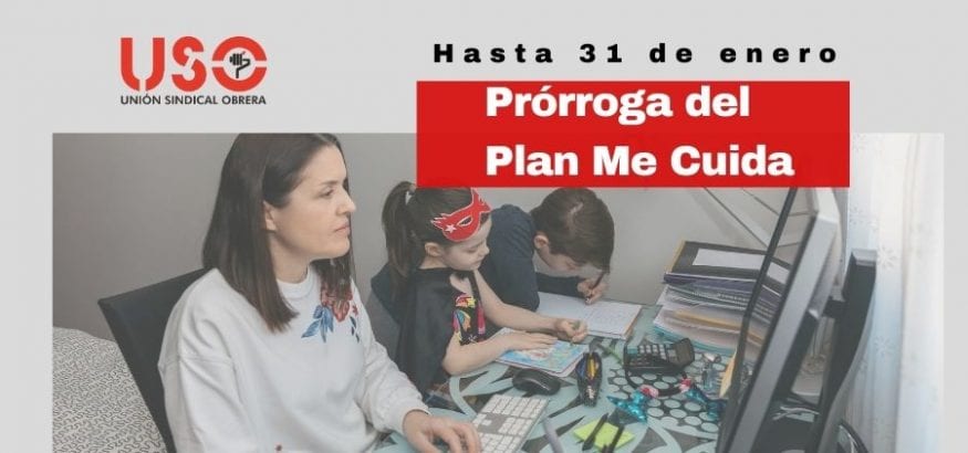 Prórroga del Plan Me Cuida hasta el 31 de enero