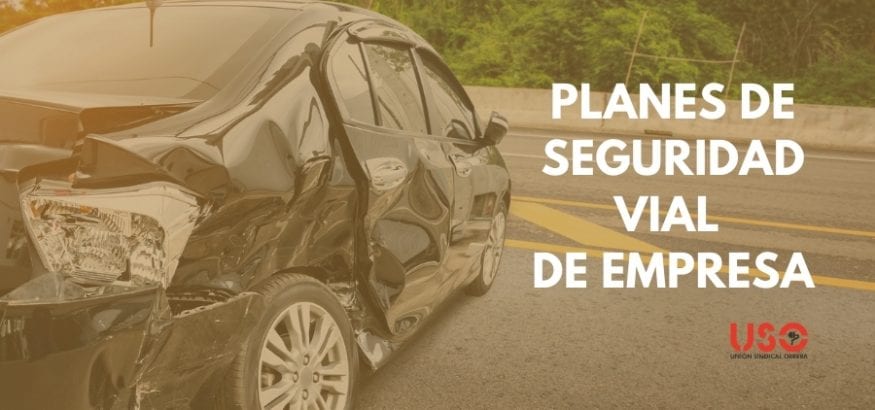 Accidentes de tráfico en el trabajo y los planes de seguridad vial