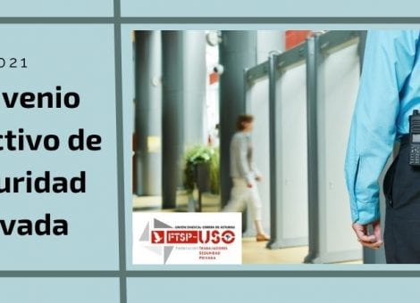 Firmado el Convenio Colectivo de Seguridad Privada para 2021