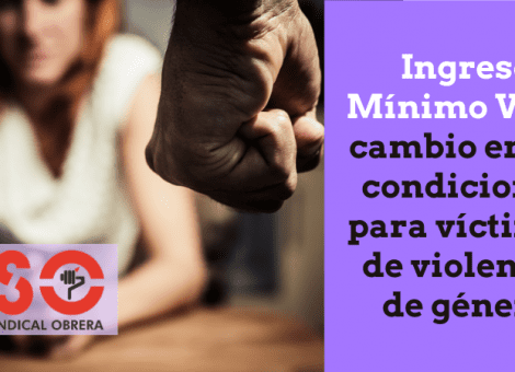 Ingreso Mínimo Vital: condiciones para víctimas de violencia de género