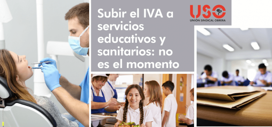 USO, contra la subida del IVA a servicios de sanidad y enseñanza