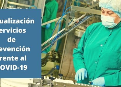 Actualización del procedimiento de servicios de prevención frente al covid-19