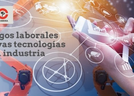 Nuevos riesgos laborales ante las nuevas tecnologías en la industria