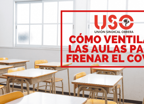 Ventilación segura de las aulas de los colegios frente al coronavirus covid-19