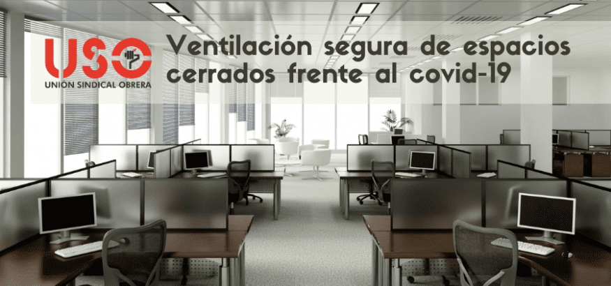 Cómo ventilar con seguridad las oficinas y otros espacios cerrados de trabajo para evitar los contagios por coronavirus covid-19