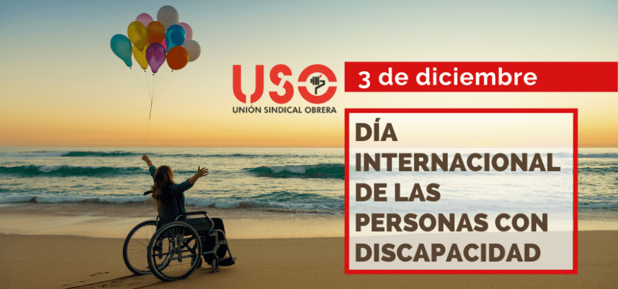 3 de diciembre. Día Internacional de las Personas con Discapacidad