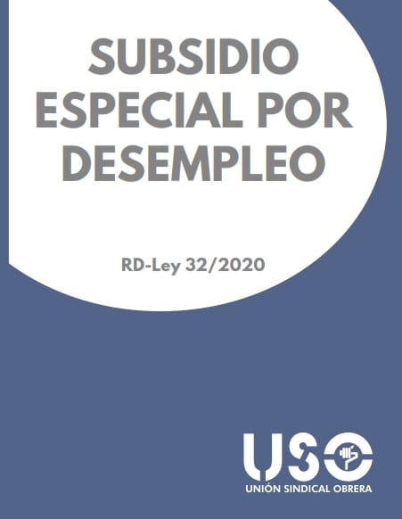 Preguntas frecuentes Subsidio Especial Desempleo RD-Ley 32/2020