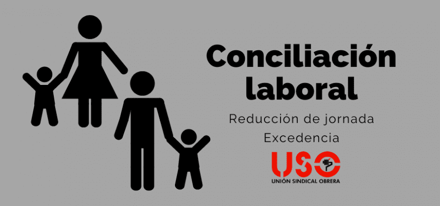 Conciliación laboral: reducción de jornada y excedencia