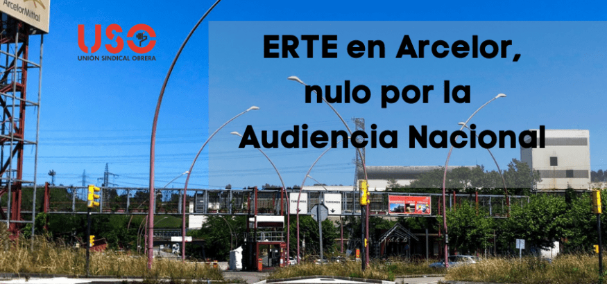 La Audiencia Nacional declara nulo el ERTE de Arcelor