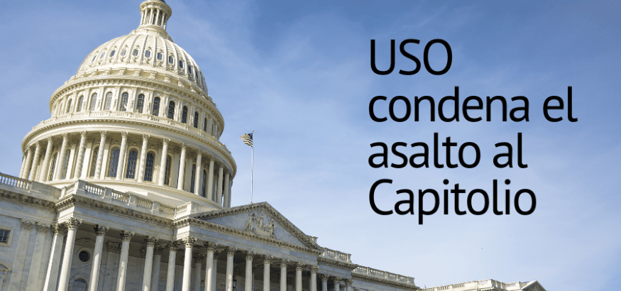 USO condena el intento de golpe de Trump, un ataque a la democracia