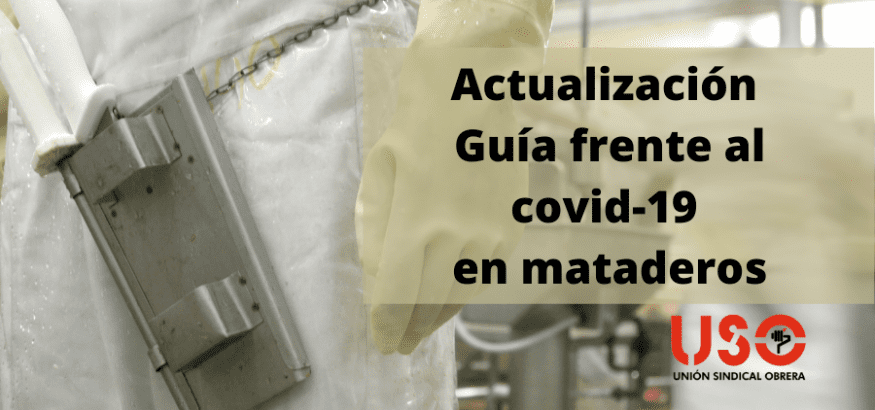 Actualización de la Guía frente el covid-19 para el trabajo en mataderos