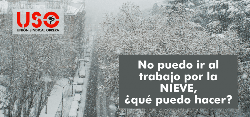 ¿Qué pasa si no puedo ir al trabajo por la nieve? ¿Necesito un justificante?