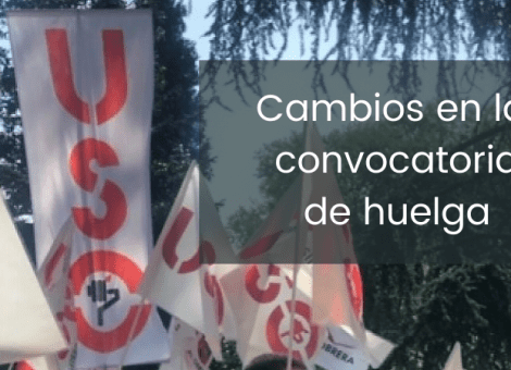 Importante cambio en los plazos de mediación y convocatoria de huelga