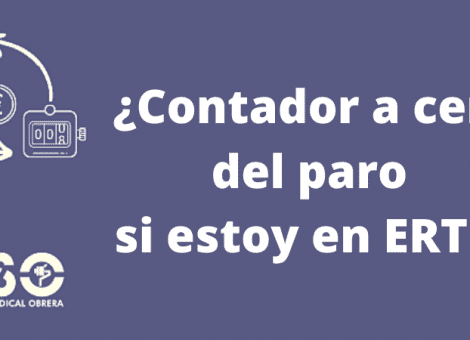 ERTE y paro. ¿Se mantiene el contador a cero en las prórrogas de los ERTE?