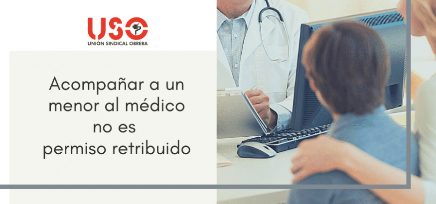 ¿Es permiso retribuido acompañar al médico a un menor?