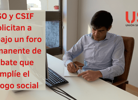 USO y CSIF solicitan a Trabajo un foro permanente para ampliar el diálogo social