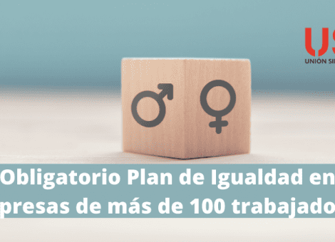 Obligatorio plan de igualdad en empresas de más de 100 trabajadores