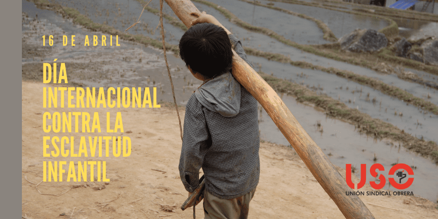 Día Internacional contra la Esclavitud Infantil