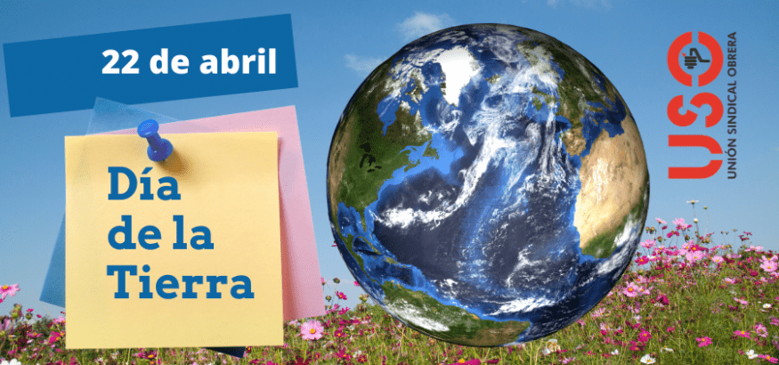 Día de la Tierra: transformación económica resiliente y neutra en emisiones