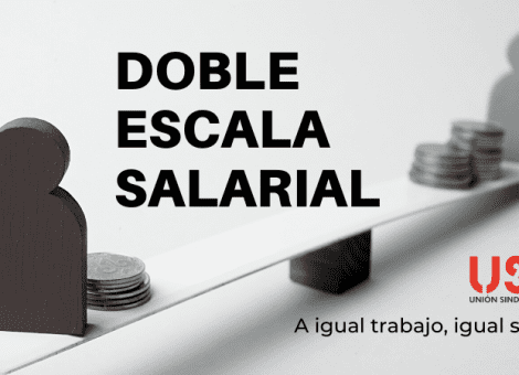 ¿Qué es una doble escala salarial?