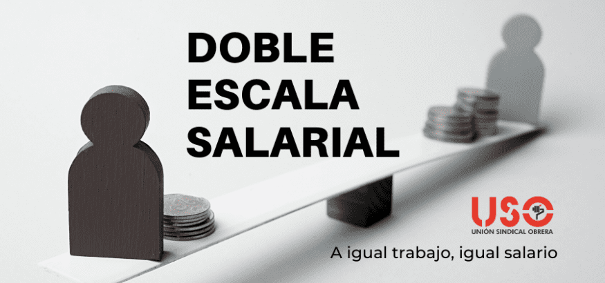 ¿Qué es una doble escala salarial?