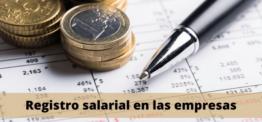 Registro salarial, obligatorio desde hoy