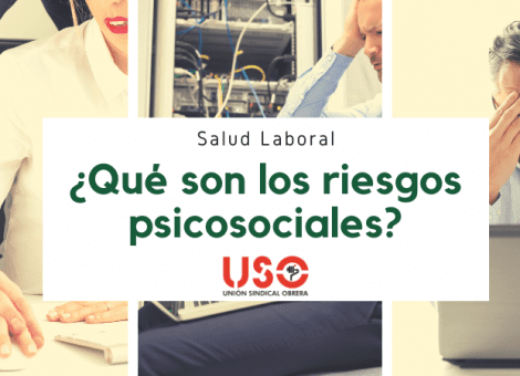 ¿Qué son los riesgos psicosociales en el trabajo?