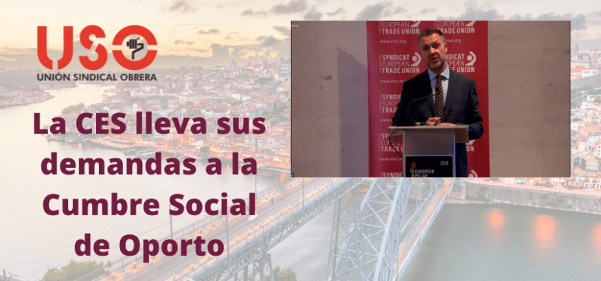 La CES lleva sus demandas a la Cumbre Social de Oporto La CES lleva sus demandas a la Cumbre Social de Oporto