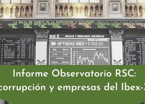 El Observatorio de RSC presenta el informe sobre corrupción y empresas del Ibex-35