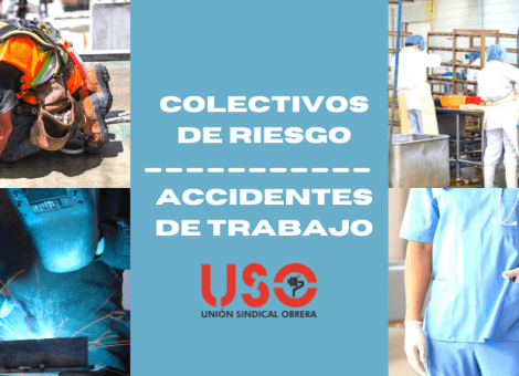 ¿Cuáles son los colectivos con más riesgo de sufrir accidentes de trabajo?