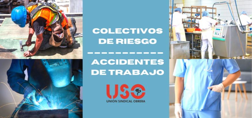 ¿Cuáles son los colectivos con más riesgo de sufrir accidentes de trabajo?