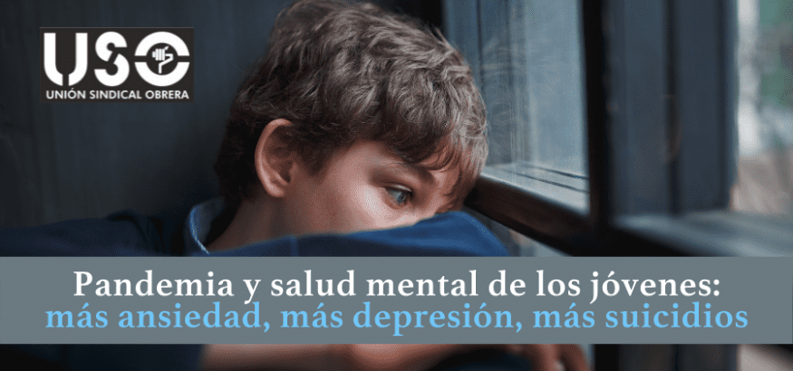 Salud mental juvenil: la pandemia agrava ansiedad, depresión o suicidio
