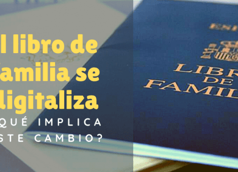 El libro de familia se vuelve digital. ¿Qué implica este cambio?