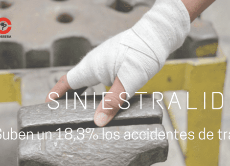 Enero-mayo: aumentan un 18,3% los accidentes de trabajo