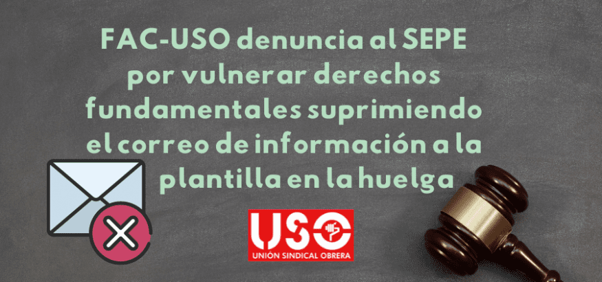 USO denuncia al SEPE por vulnerar derechos fundamentales durante la huelga de marzo