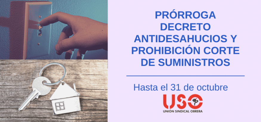 Prórroga de la prohibición de desahucios y del corte de suministros