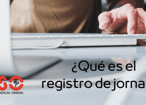 Registro de jornada. ¿Qué es? ¿Cómo me afecta?