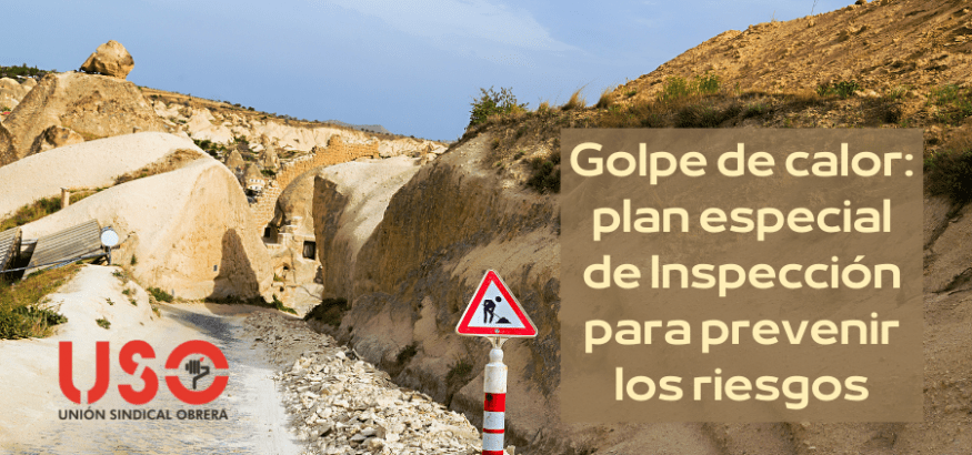 Golpe de calor: plan de Inspección para combatir los riesgos en el trabajo