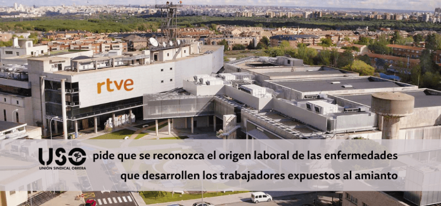USO reclama a RTVE que proteja a sus trabajadores expuestos al amianto