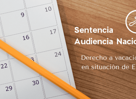 La AN reconoce el derecho a generar vacaciones en situación de ERTE