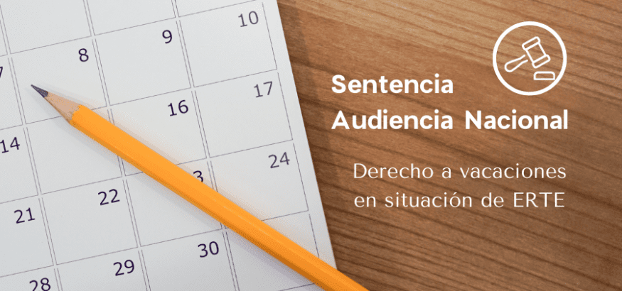 La AN reconoce el derecho a generar vacaciones en situación de ERTE