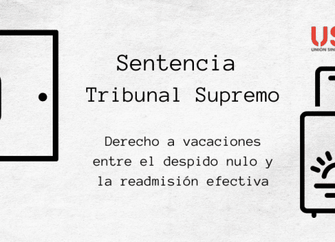 Sentencia: tras despido nulo, hay derecho a recuperar las vacaciones no disfrutadas