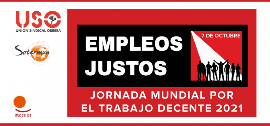 Jornada Mundial por el Trabajo Decente. Por una recuperación con pleno empleo, justo y sostenible