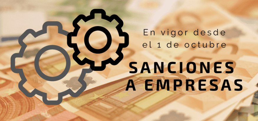 Estas son las sanciones a empresas en vigor desde hoy